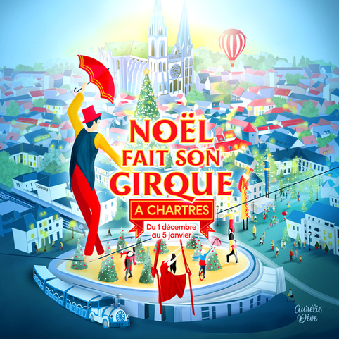 Noël fait son cirque à Chartres