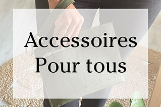 Accessoires pour tous
