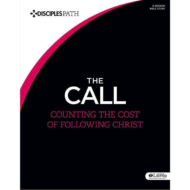 The Call - Counting the Cost of Following Christ