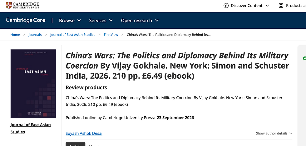 (Book Review) JEAS | Cambridge | China’s Wars: The Politics and Diplomacy Behind Its Military Coercion| Amb Vijay Gokhale