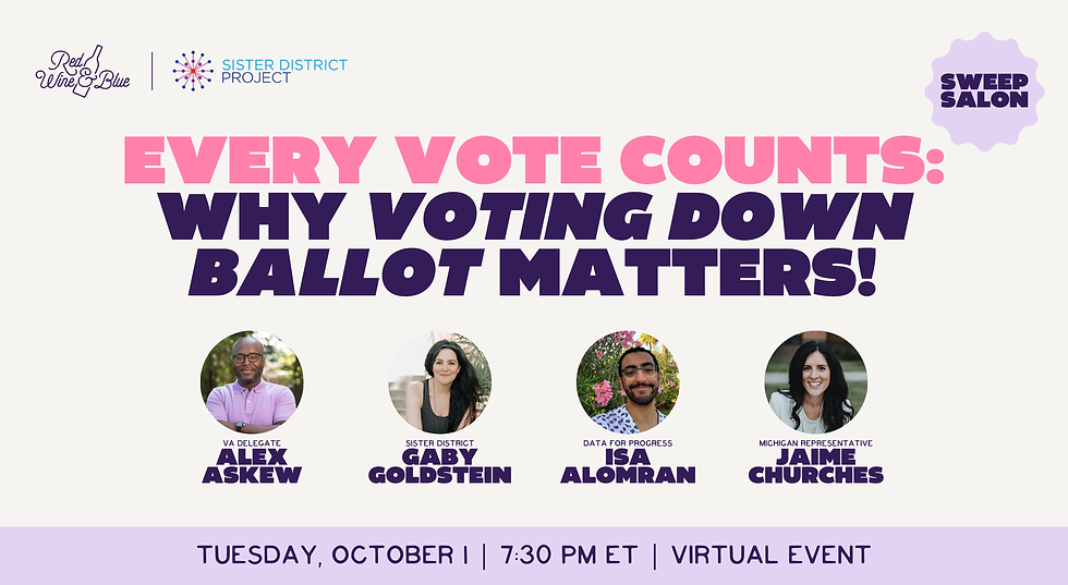 RW&B: Every Vote Counts: Why Voting Dwn Ballot Matters