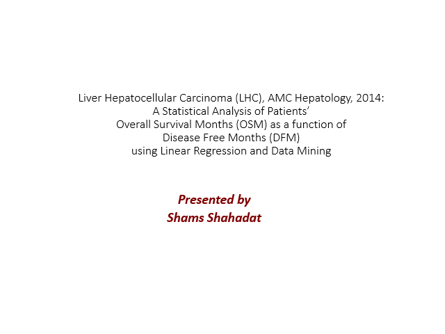 Liver Hepatocellular Carcinoma, AMC Hepatology, 2014: A Statistical Analysis