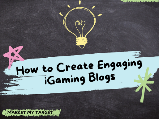 How to Create Engaging iGaming Blogs