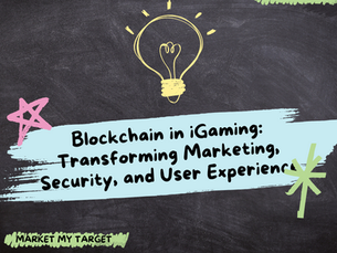 Blockchain in iGaming: Transforming Marketing, Security, and User Experience in 2025