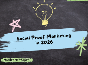 Social Proof Marketing in 2026: Psychology, Examples, and Strategy