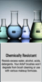 artis is resistent to many chemicals used in makeup and cleaning products