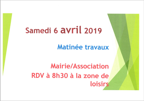 Matinée Travaux le 6 Avril à 8h30