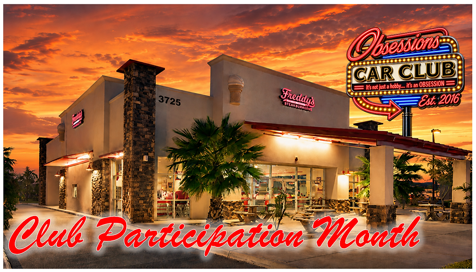 FREDDY'S LAST SATURDAY CAR SHOW - CLUB PARTICIPATION MONTH
