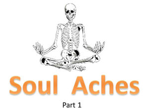 SOUL ACHES part 1