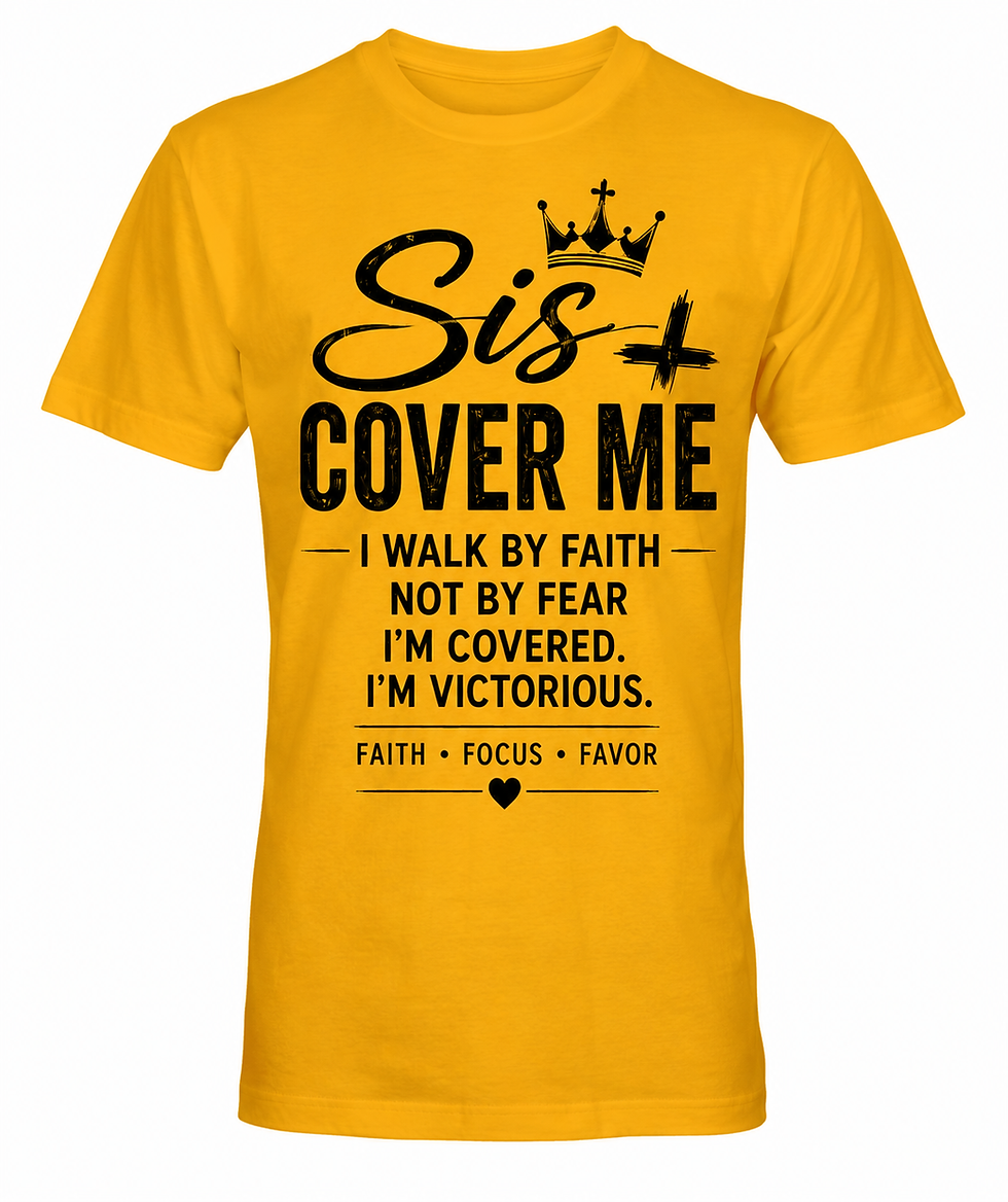 Thumbnail: Sis Cover Me T-Shirts
