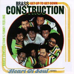 Brass Construction - Get Up to Get Down