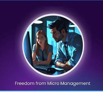 Freedom from Micromanagement: Focus on Growing Your Business