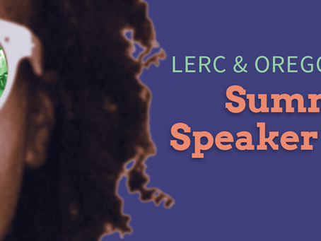 LERC/Oregon AFL-CIO Free Summer Speaker Series