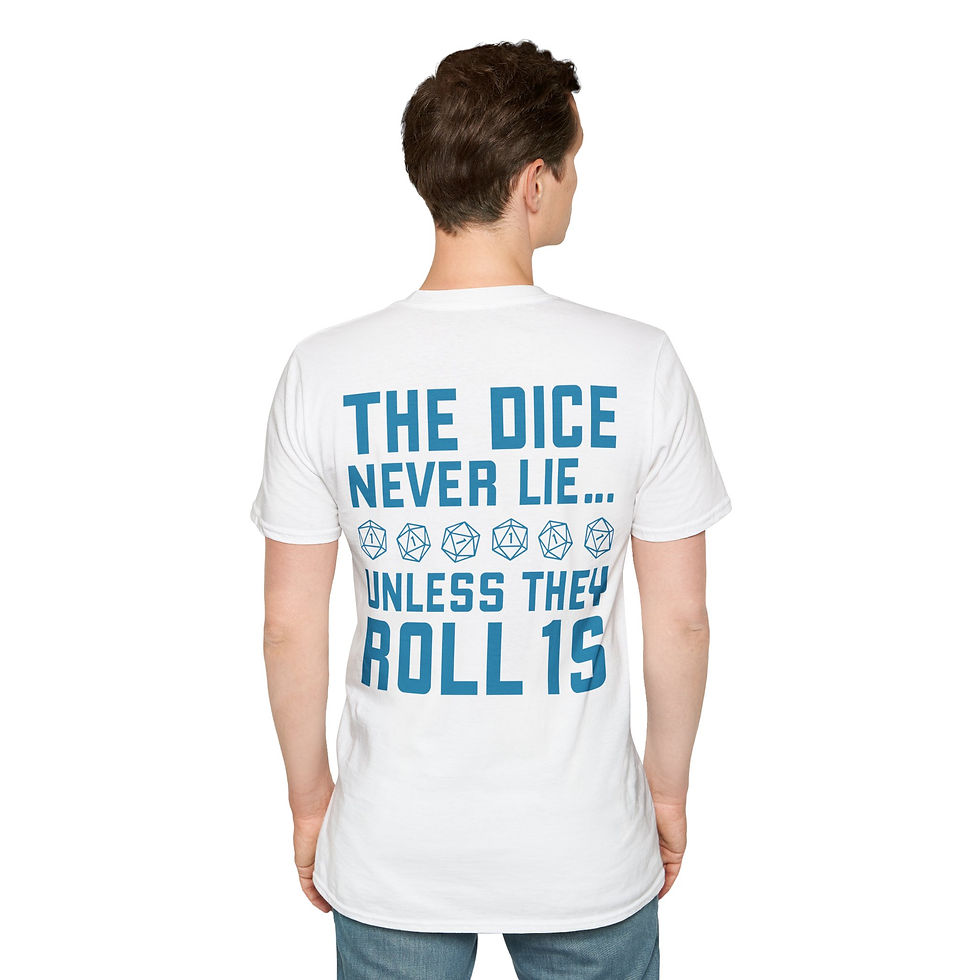Thumbnail: The Dice Never Lie - Unisex Soft Style T-Shirt