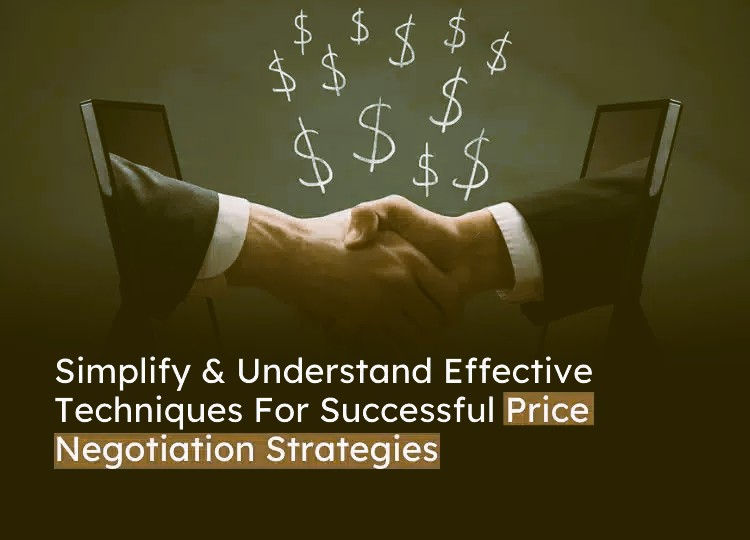 Handshake before screens with dollar symbols overhead. Text: "Simplify & Understand Effective Techniques For Successful Price Negotiation Strategies."