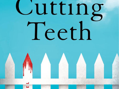 "Cutting Teeth" | Reviewed by Jenny Johnson