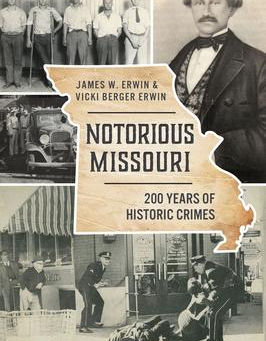"Notorious Missouri," Reviewed by Bill Schwab