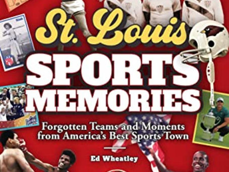 "St. Louis Sports Memories"| Reviewed By Bill Schwab