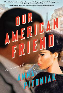 "Our American Friend" | Reviewed by Bill Schwab