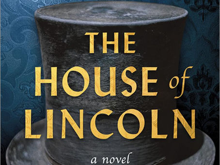"The House of Lincoln" | Reviewed by Pat Sainz