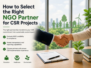 How to Select the Right NGO Partner for CSR Projects