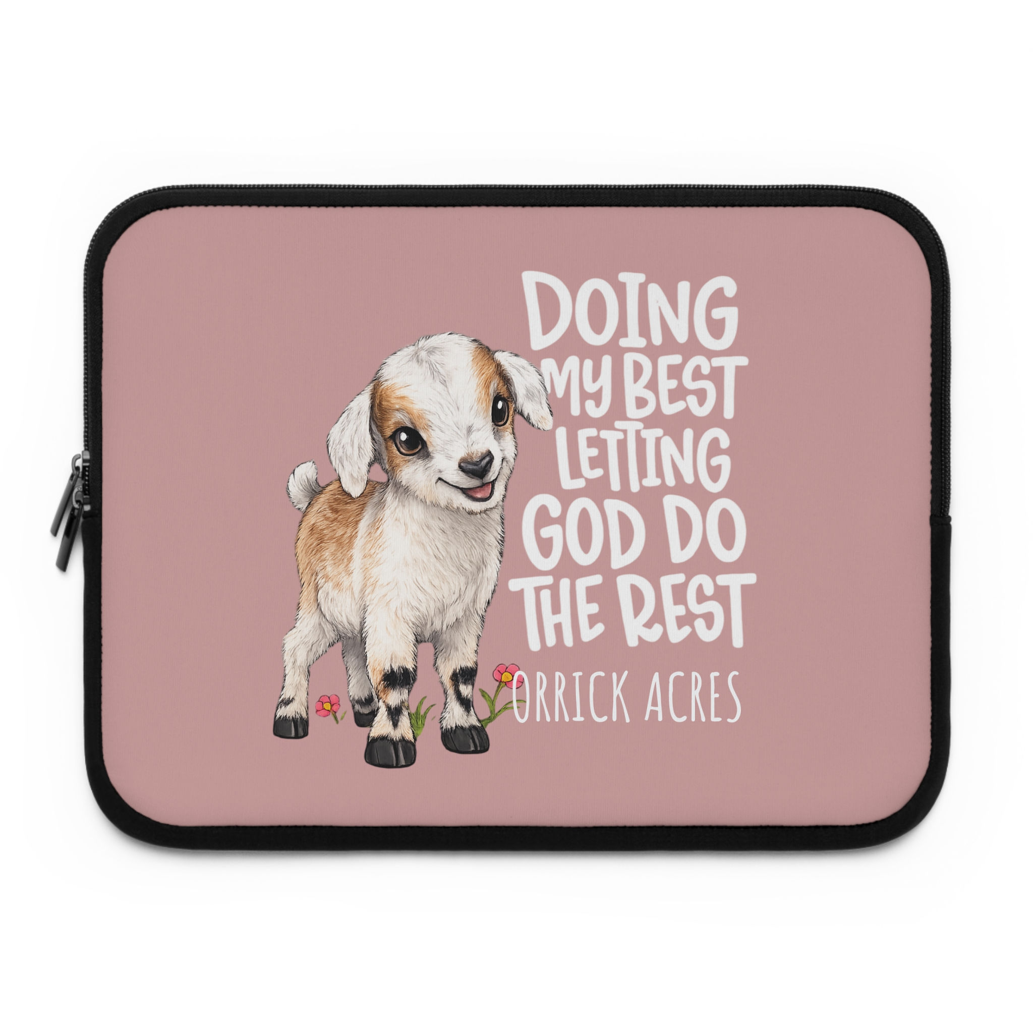 Laptop Sleeve — Goat "Doing My Best Letting God Do The Rest"
