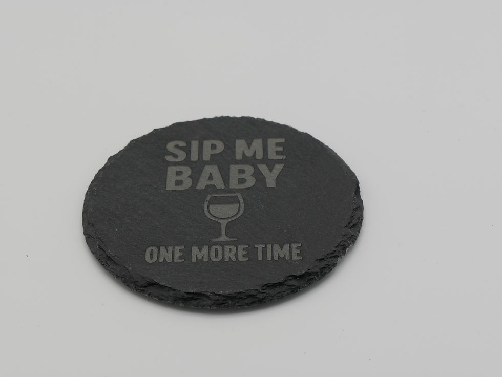 Thumbnail: Personalised Round Slate Coaster – 10cm | Laser Engraved Funny Slogan Drinks Coa, Sip me baby, One more time.