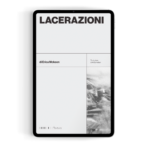 La copertina dell'eBook Lacerazioni di Erica Mckeen, pubblicato da Ischìre per il marchio Textura