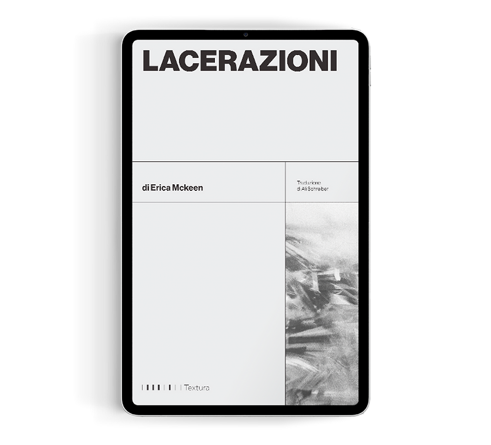 La copertina dell'eBook Lacerazioni di Erica Mckeen, pubblicato da Ischìre per il marchio Textura