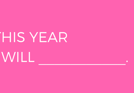 This Year I Will .............