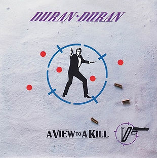 5. A VIEW TO A KILL Duran Duran.jpg