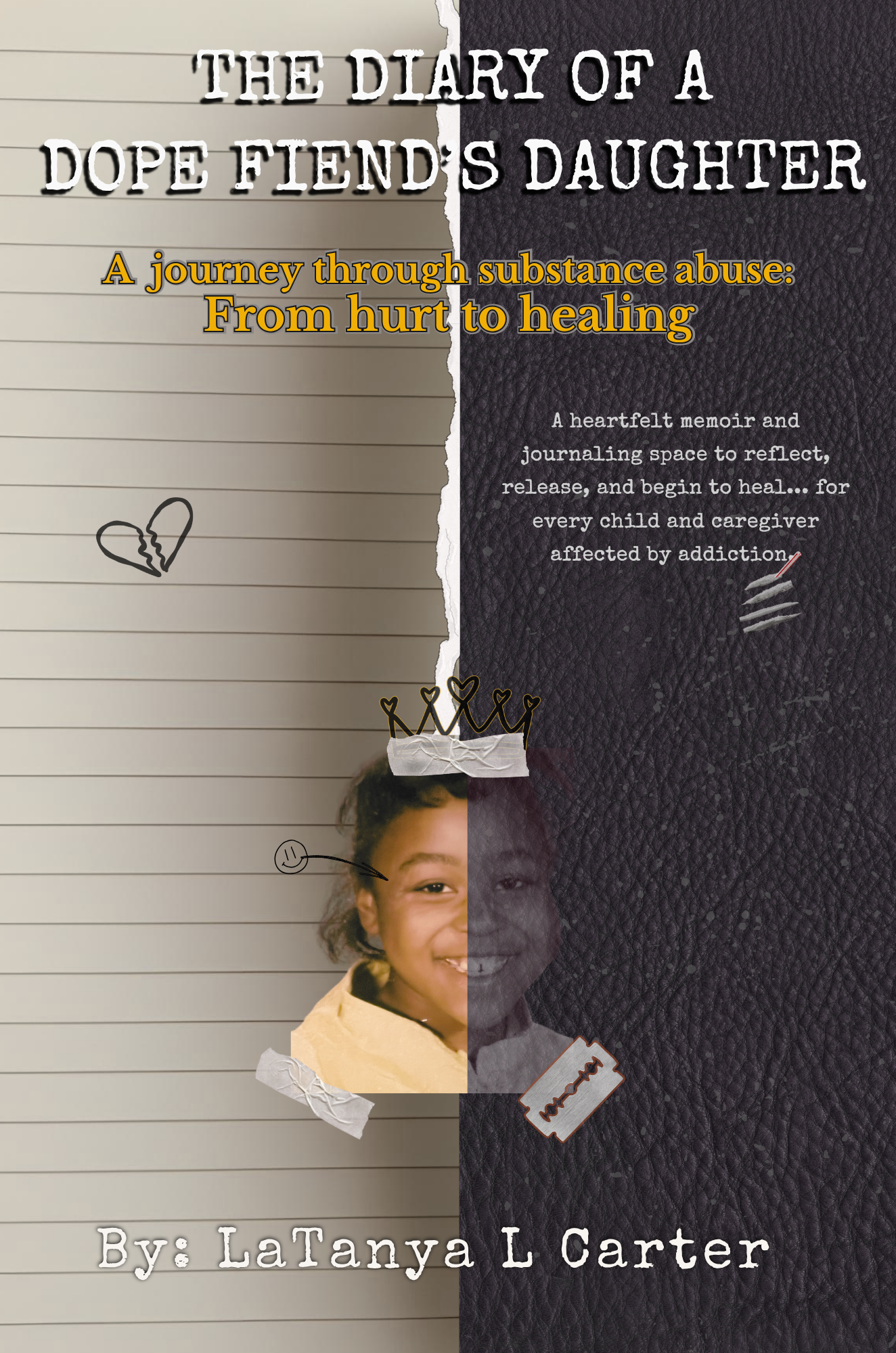 The Diary of a Dope Fiends Daughter