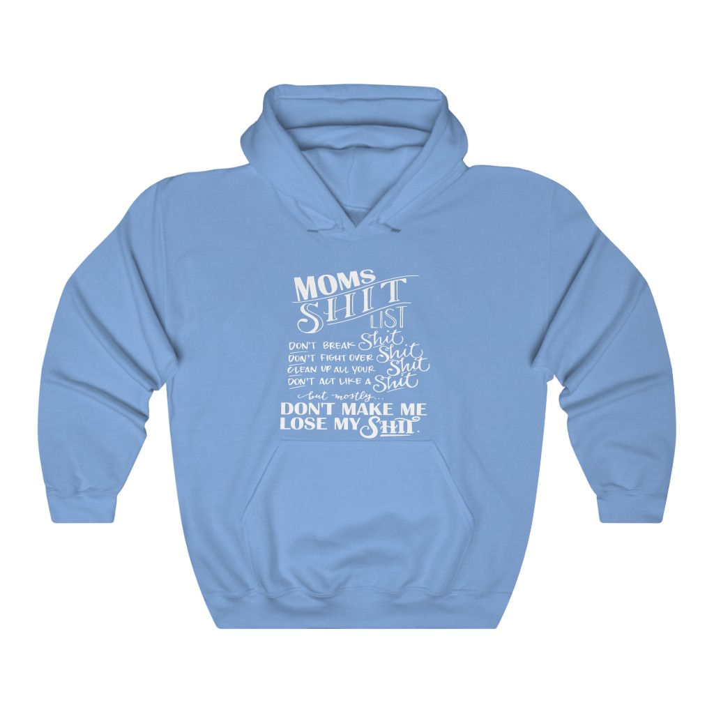 Women's Sweatshirt Mom's Shit List Hoodie Sweatshirt