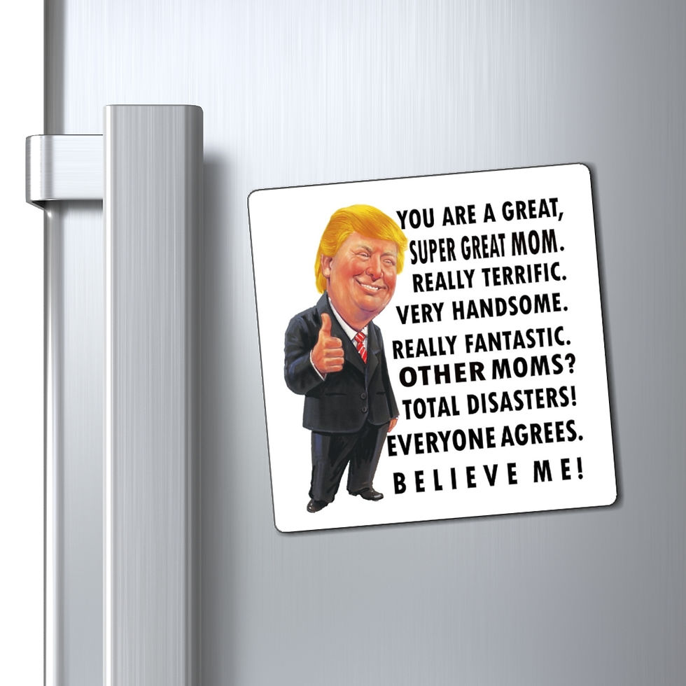 Thumbnail: Funny Donald Trump Great Mom Refrigerator Magnet