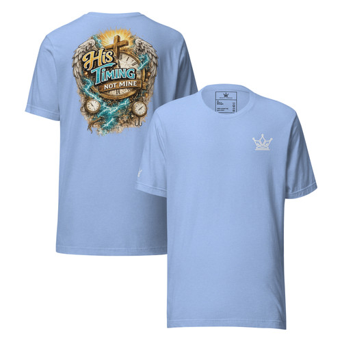 His Timing not Mine T-Shirt | Royalty Threads