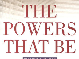 Book Review - A Must Read: The Powers that Be by Walter Wink
