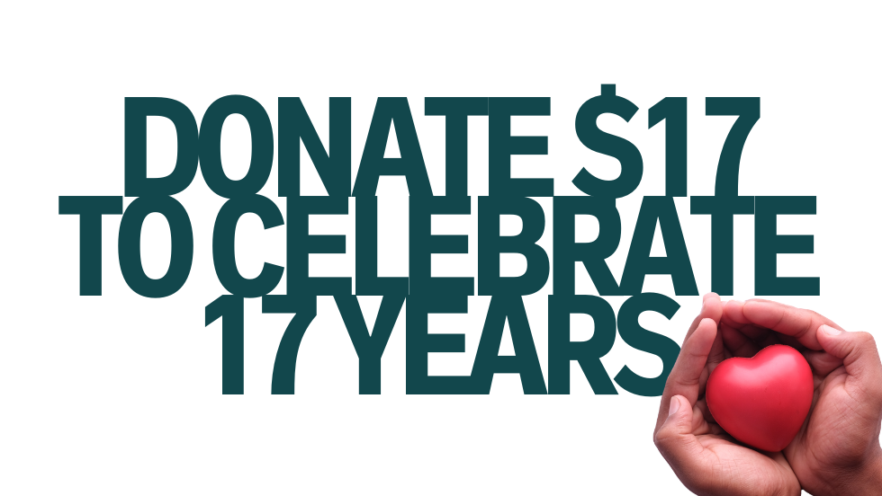 17 Years. $17. One Simple Way to Give Back.