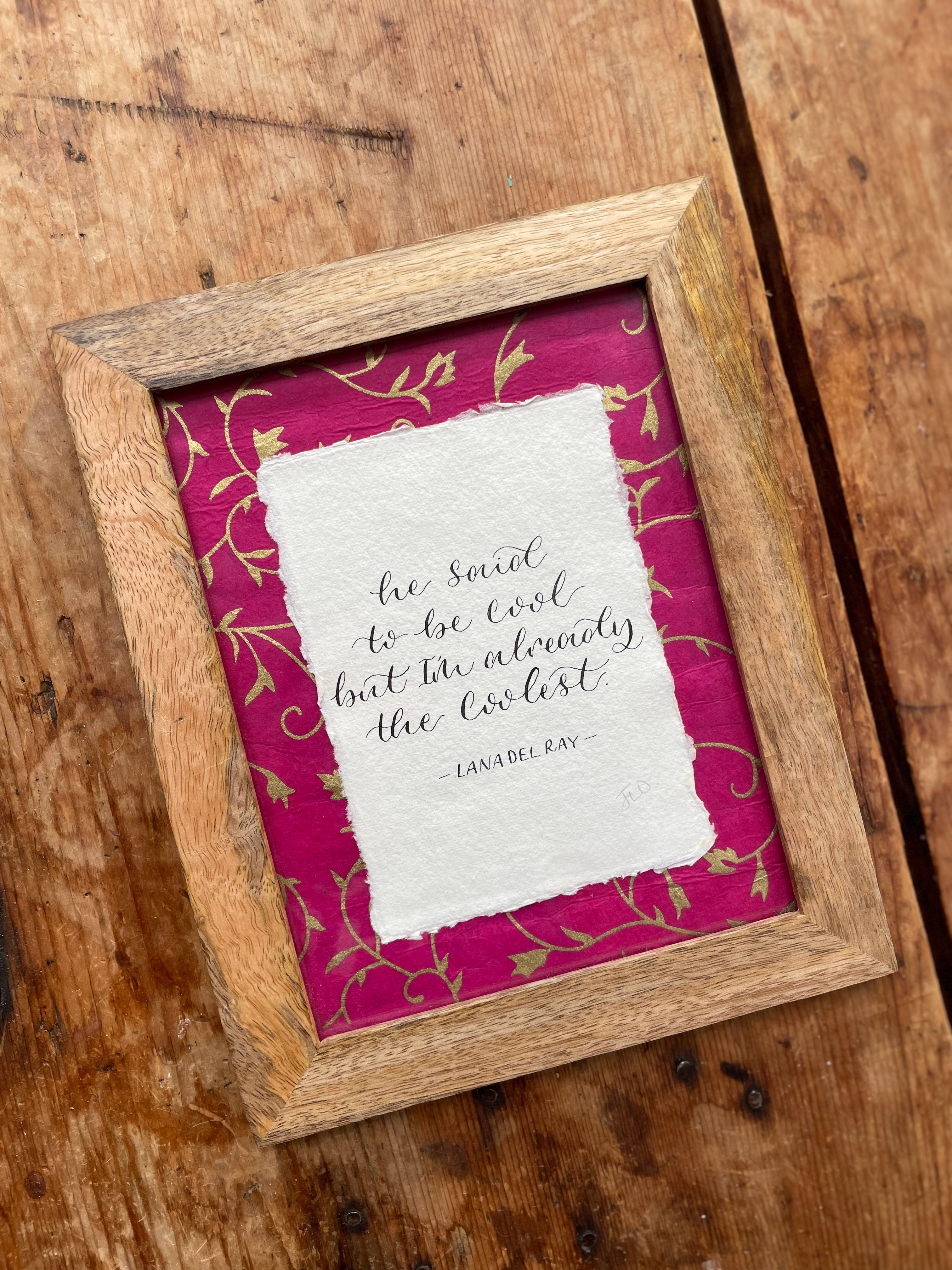 "I'm already cool" by Lana del Ray - Framed poem