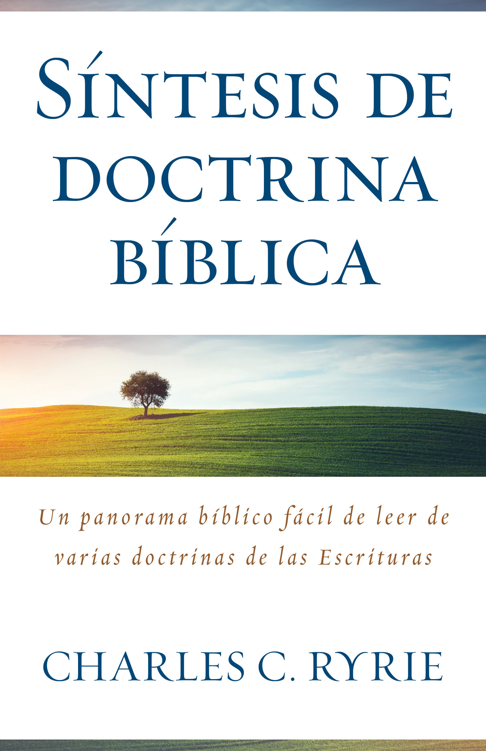 SÍNTESIS DE LA DOCTRINA BÍBLICA