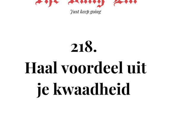 Haal voordeel uit je kwaadheid