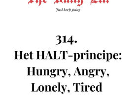 Het HALT-principe: Hungry, Angry, Lonely, Tired