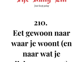 Eet gewoon naar waar je woont (en naar wat je lichaam vraagt)