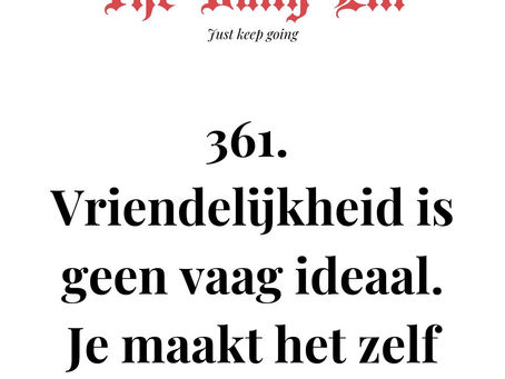 Vriendelijkheid is geen vaag ideaal. Je maakt het zelf