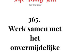Werk samen met het onvermijdelijke