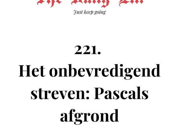 Het onbevredigend streven: Pascals afgrond