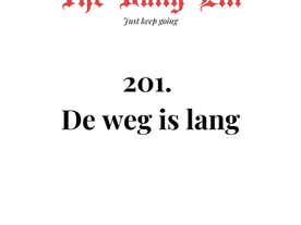 De weg is lang
