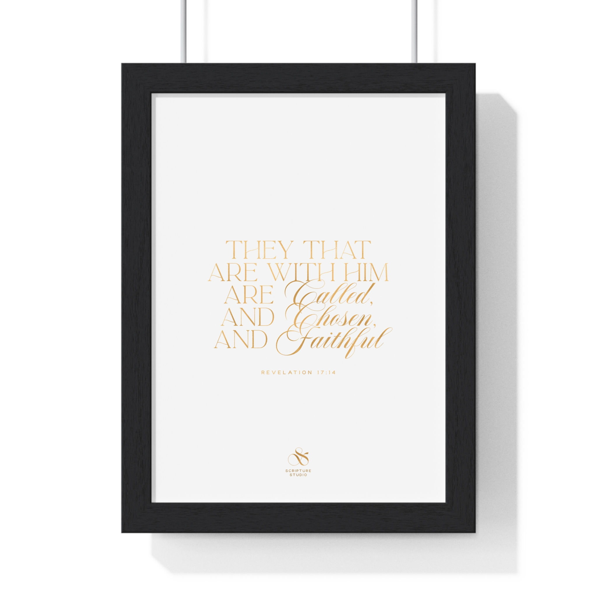 Framed Poster Called And Chosen Revelation 17:14 White
