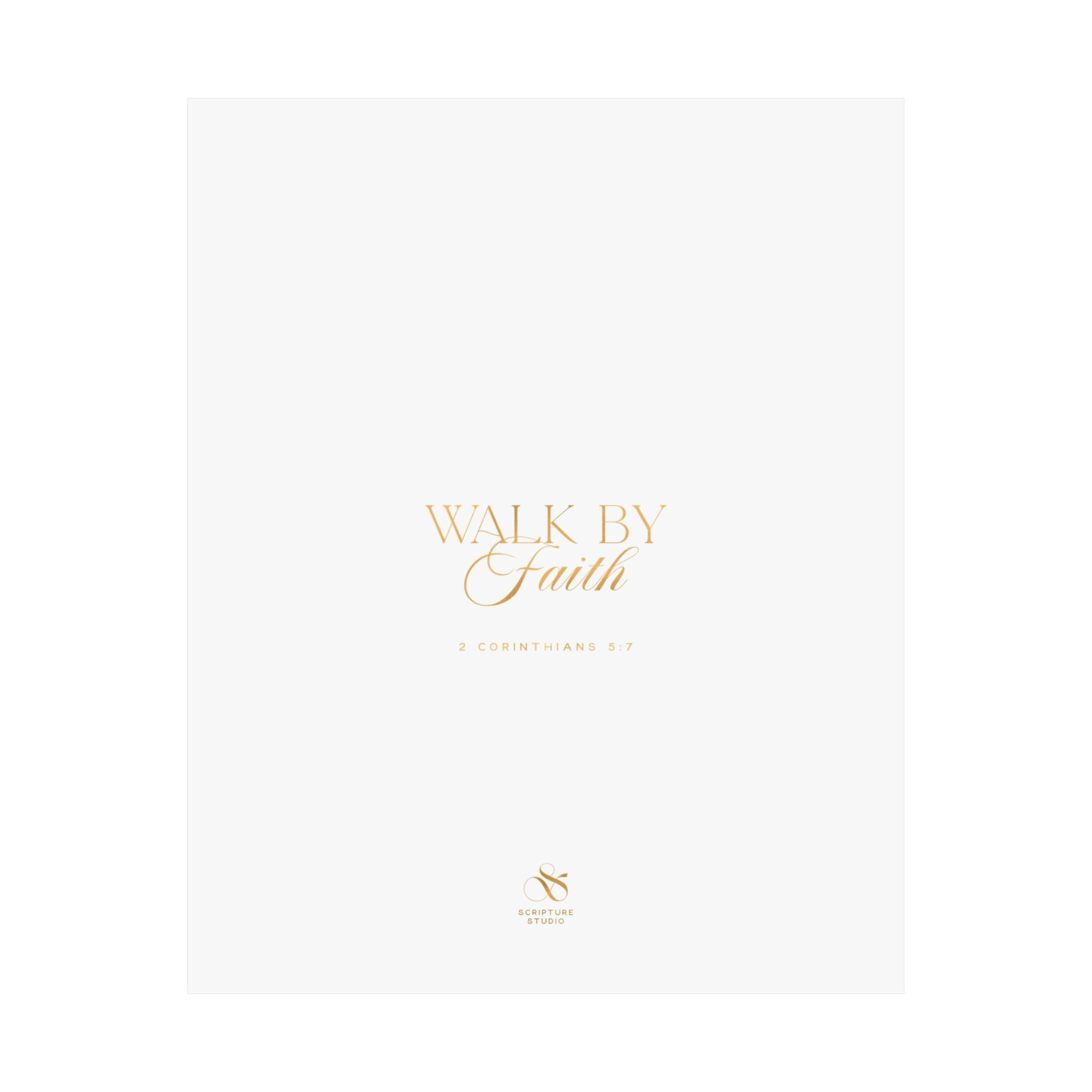 Poster Walk By Faith 2 Corinthians 5:7 White