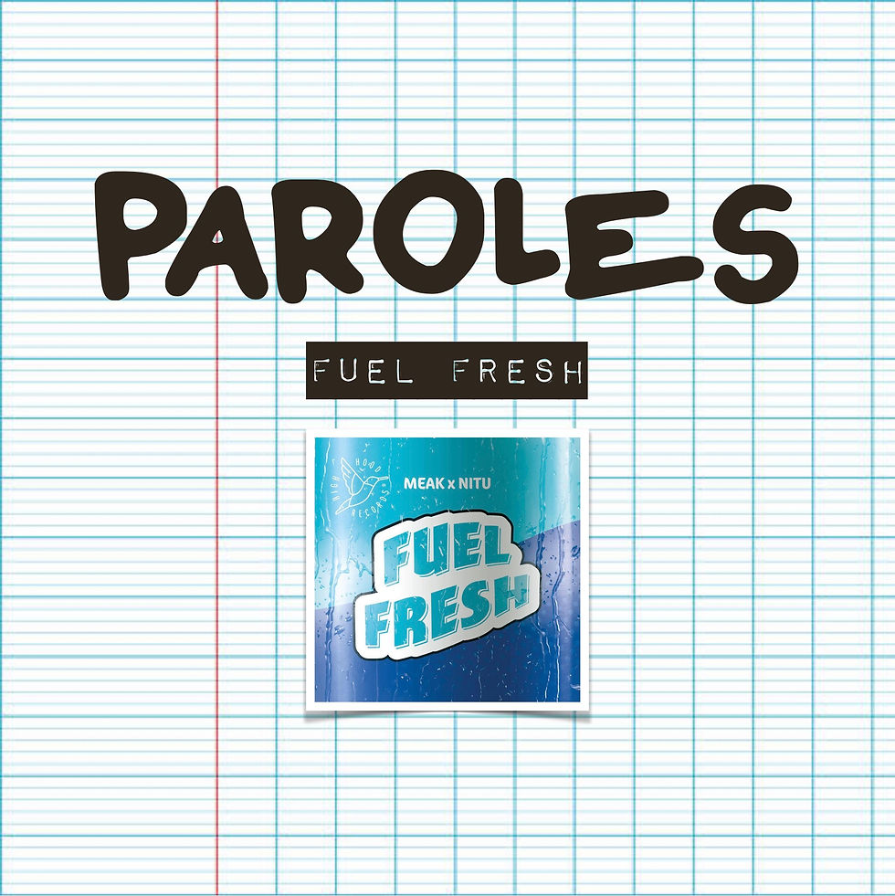PAROLES - Fuel Fresh (2020)