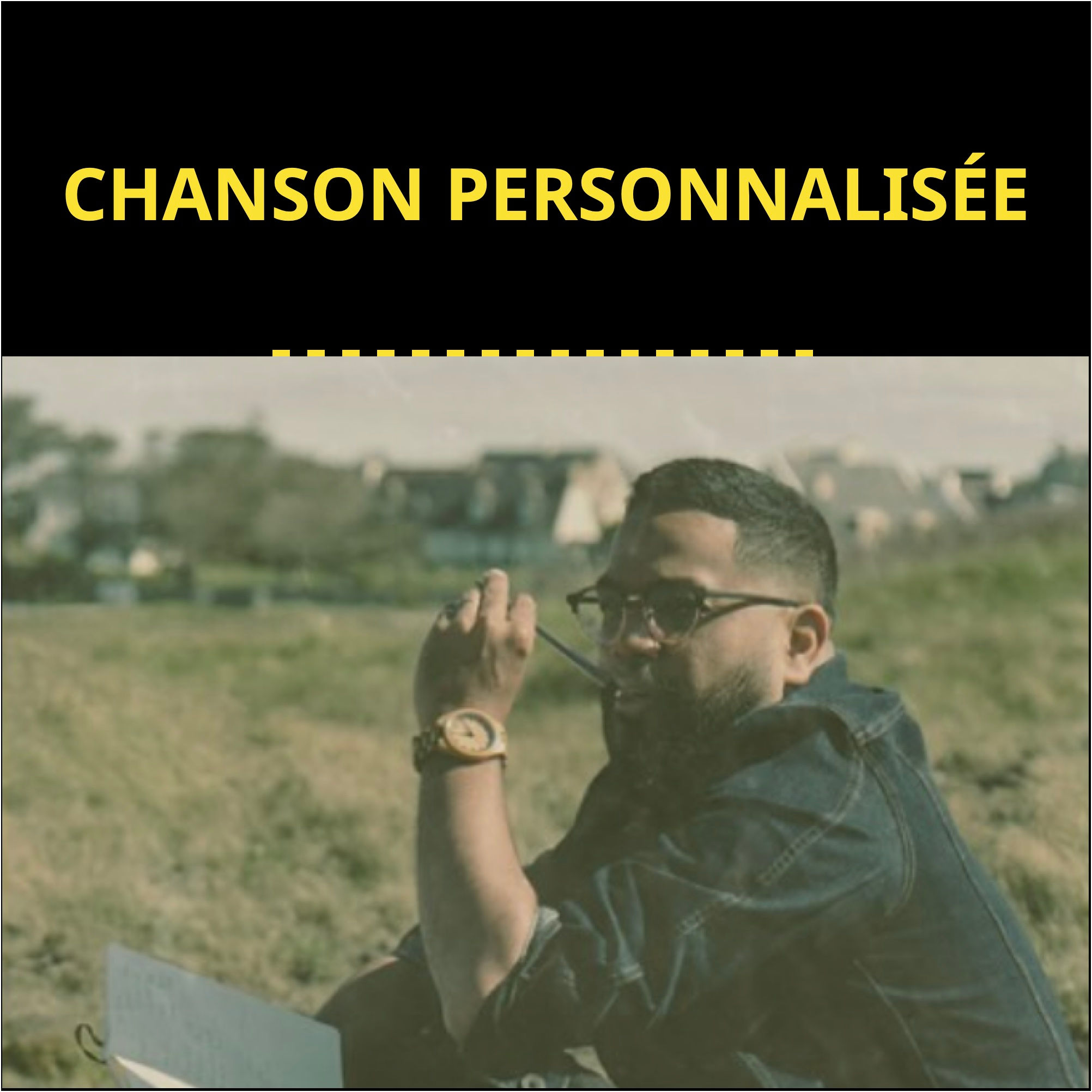 CHANSON PERSONNALISÉE